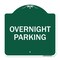 Signmission Designer Series Sign-Overnight Parking, Green & White Aluminum Sign, 18" x 18", GW-1818-23514 A-DES-GW-1818-23514 - alternate 1